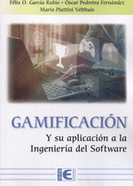 GAMIFICACIN Y SU APLICACIN A LA INGENIERA DEL SOFTWARE