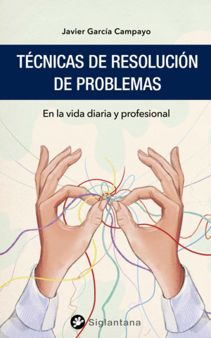 T�CNICAS DE RESOLUCI�N DE PROBLEMAS