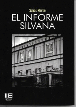 EL INFORME SILVANA