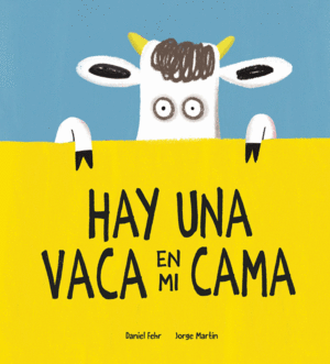 HAY UNA VACA EN MI CAMA