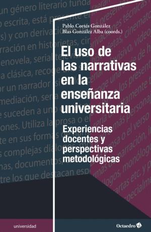 EL USO DE LAS NARRATIVAS EN LA ENSE�ANZA UNIVERSITARIA