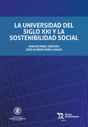 UNIVERSIDAD DEL SIGLO XXI Y LA SOSTENIBILIDAD SOCIAL, LA