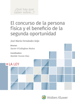EL CONCURSO DE LA PERSONA F�SICA Y EL BENEFICIO DE LA SEGUNDA OPORTUNIDAD