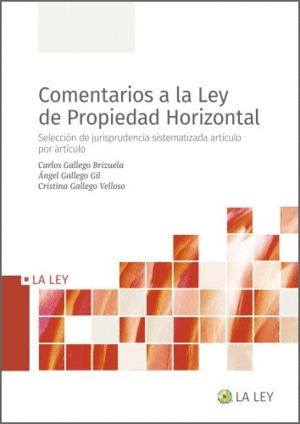 COMENTARIOS PR�CTICOS A LA LEY DE PROPIEDAD HORIZO