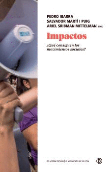 IMPACTOS �QU� CONSIGUEN LOS MOVIMIENTOS SOCIALES?