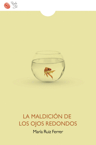 LA MALDICI�N DE LOS OJOS REDONDOS