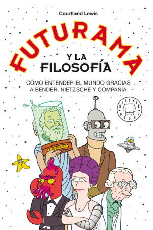 FUTURAMA Y LA FILOSOF�A