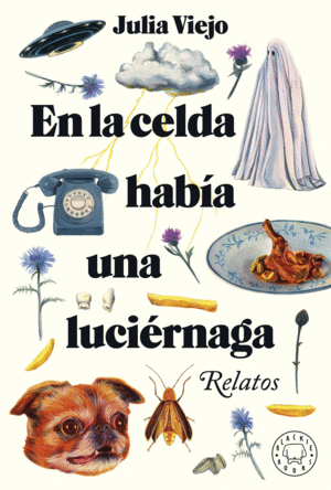 EN LA CELDA HAB�A UNA LUCI�RNAGA