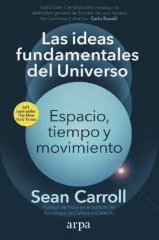 IDEAS FUNDAMENTALES DEL UNIVERSO, LAS