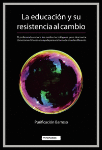 LA EDUCACION Y SU RESISTENCIA AL CAMBIO