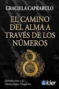 CAMINO DEL ALMA A TRAVES DE LOS NUMERO, EL