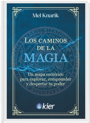 CAMINOS DE LA MAGIA, LOS
