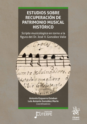 ESTUDIOS SOBRE RECUPERACION DE PATRIMONIO MUSICAL HIST�RICO (2 VOLS)