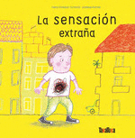 LA SENSACI�N EXTRA�A