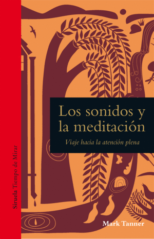 LOS SONIDOS Y LA MEDITACI�N