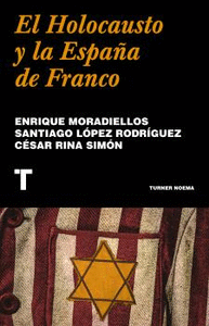 EL HOLOCAUSTO Y LA ESPA�A DE FRANCO