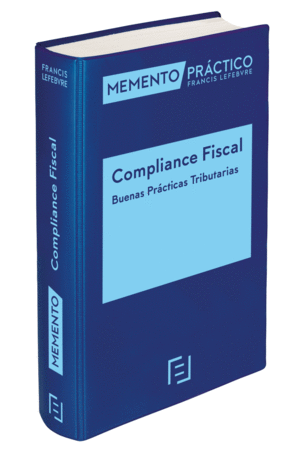 MEMENTO COMPLIANCE FISCAL. BUENAS PRCTICAS TRIBUTARIAS 2022
