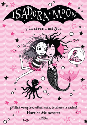 ISADORA MOON Y LA SIRENA M�GICA (GRANDES HISTORIAS DE ISADORA MOO