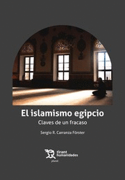 ISLAMISMO EGIPCIO CLAVES DE UN FRACASO