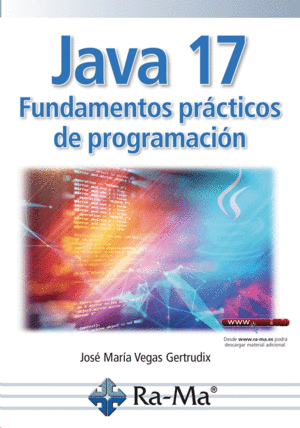 JAVA 17. FUNDAMENTOS PRACTICOS DE PROGRAMACION