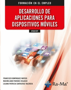 IFCD37CP DESARROLLO DE APLICACIONES PARA DISPOSITIVOS M�VILES