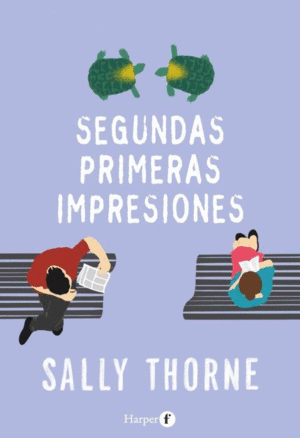 SEGUNDAS PRIMERAS IMPRESIONES