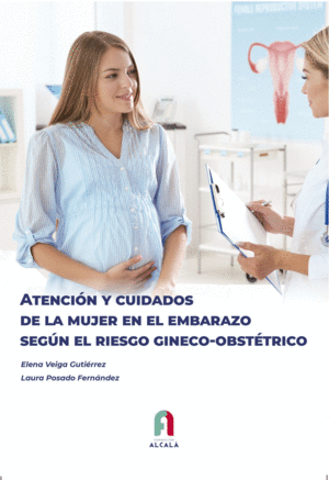 ATENCI�N Y CUIDADOS DE LA MUJER EN EL EMBARAZO