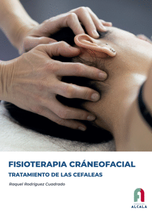 FISIOTERAPIA CRNEOFACIAL. TRATAMIENTO DE LAS CEFALEAS