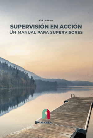 SUPERVISI�N EN ACCI�N. UN MANUAL PARA SUPERVISORES