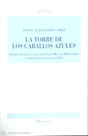 LA TORRE DE LOS CABALLOS AZULES