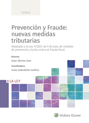 PREVENCION Y FRAUDE: NUEVAS MEDIDAS TRIBUTARIAS
