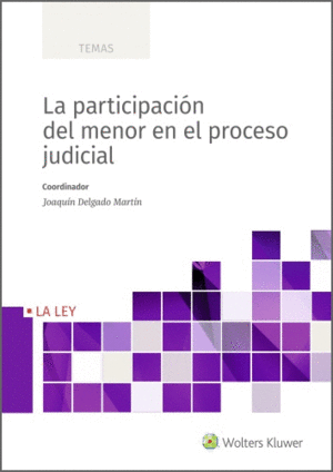 LA PARTICIPACIN DEL MENOR EN EL PROCESO JUDICIAL