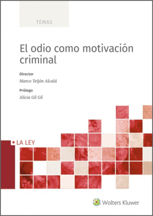 EL ODIO COMO MOTIVACIN CRIMINAL