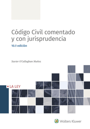 CDIGO CIVIL COMENTADO Y CON JURISPRUDENCIA (10. EDICIN)