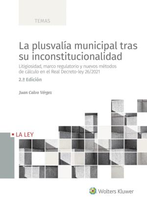 LA PLUSVALA MUNICIPAL TRAS SU INCONSTITUCIONALIDAD (2 EDICIN)