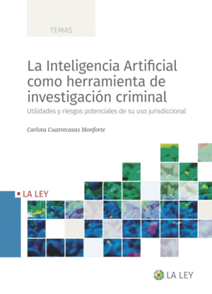 LA INTELIGENCIA ARTIFICIAL COMO HERRAMIENTA DE INVESTIGACIN CRIM