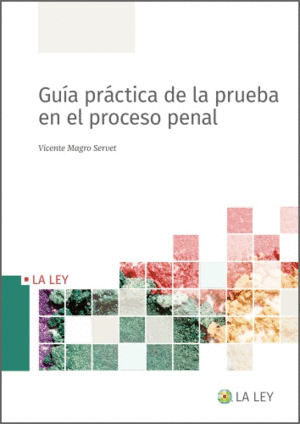 GUA PRCTICA DE LA PRUEBA EN EL PROCESO PENAL