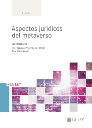ASPECTOS JUR�DICOS DEL METAVERSO