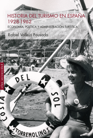 HISTORIA DEL TURISMO EN ESPAA 1928-1962