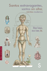 SANTOS EXTRAVAGANTES, SANTOS SIN ALTAR