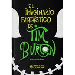 EL IMAGINARIO FANT�STICO DE TIM BURTON