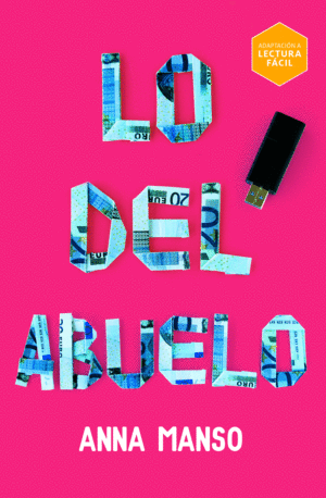 LO DEL ABUELO (LECTURA FCIL)