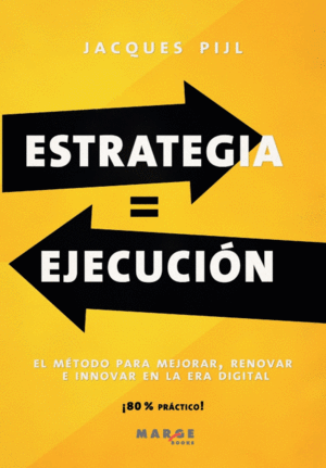 ESTRATEGIA = EJECUCI�N