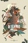 VIAJE AL PA�S DE ELKANO