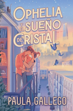 OPHELIA Y EL SUE�O DE CRISTAL