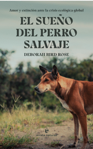 EL SUEO DEL PERRO SALVAJE