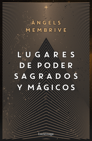 LUGARES DE PODER SAGRADOS Y MGICOS