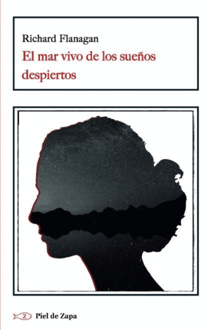 EL MAR VIVO DE LOS SUE�OS DESPIERTOS