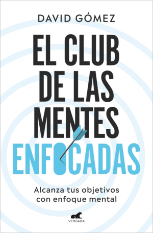 CLUB DE LAS MENTES ENFOCADAS, EL