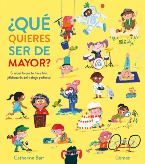 QU QUIERES SER DE MAYOR